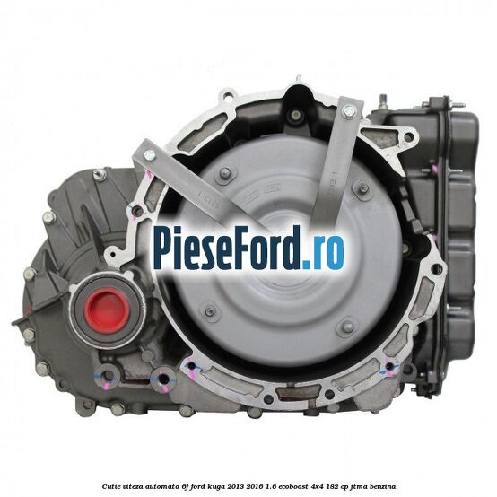 Cutie viteza automata 6F Ford Kuga 2013-2016 1.6 EcoBoost 4x4 182 cp JTMA benzina