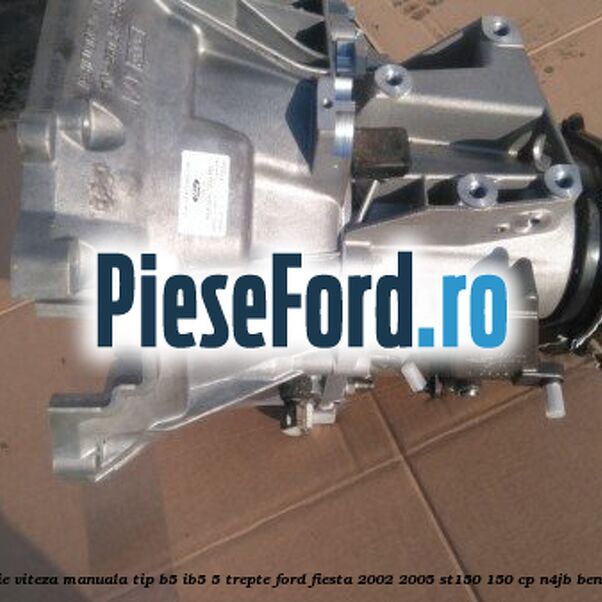 Cutie viteza manuala tip B5/IB5, 5 trepte Ford Fiesta 2002-2005 ST150 150 cp N4JB benzina