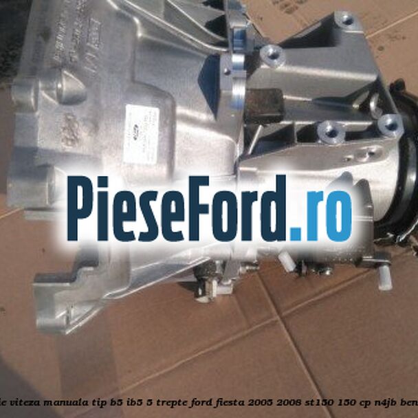 Cutie viteza manuala tip B5/IB5, 5 trepte Ford Fiesta 2005-2008 ST150 150 cp N4JB benzina