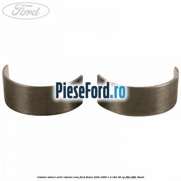 Cuzinet arbore cotit culoare rosu Ford Fiesta 2002-2005 1.4 TDCi 68 cp F6JA, F6JB diesel
