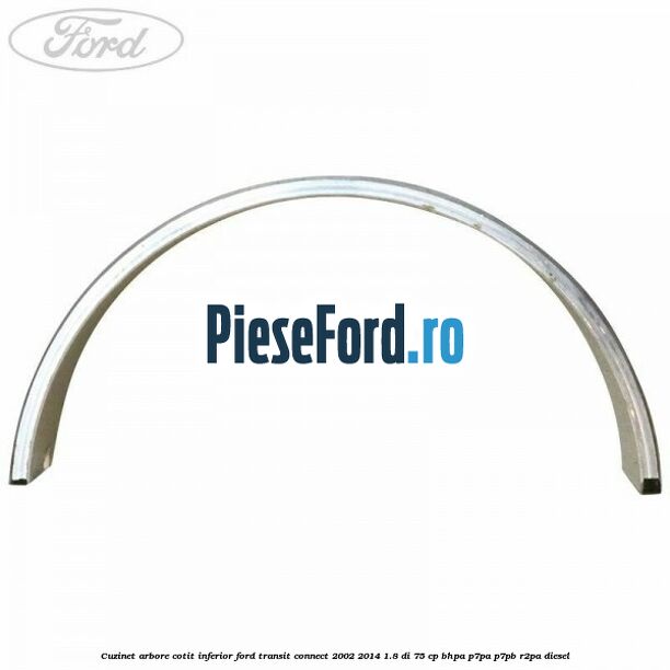 Cuzinet arbore cotit inferior Ford Transit Connect 2002-2014 1.8 Di 75 cp BHPA, P7PA, P7PB, R2PA diesel