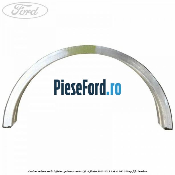 Cuzinet arbore cotit inferior galben standard Ford Fiesta 2013-2017 1.6 ST 200 200 cp JTJC benzina