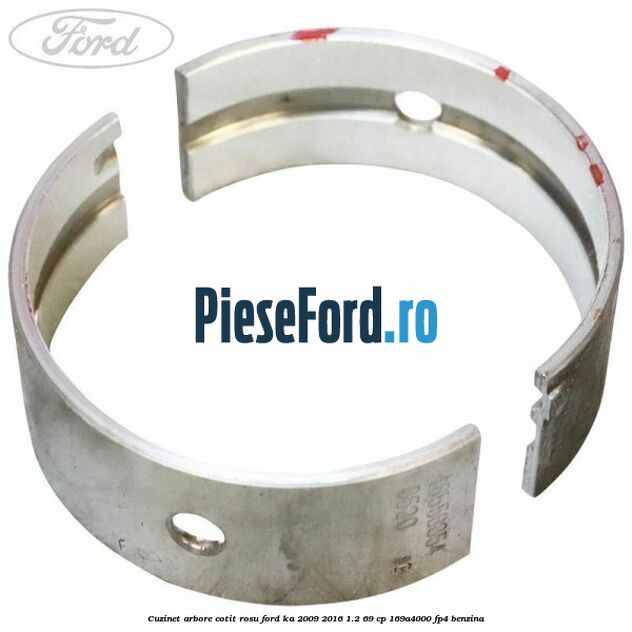 Cuzinet arbore cotit rosu Ford Ka 2009-2016 1.2 69 cp 169A4000, FP4 benzina