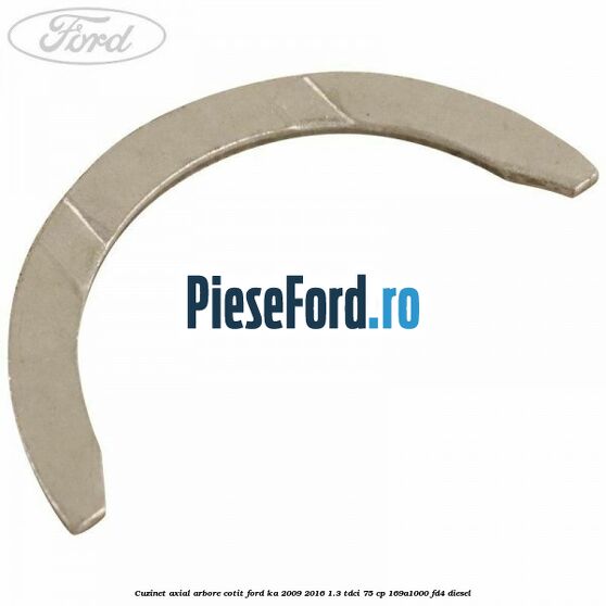Cuzinet axial arbore cotit Ford Ka 2009-2016 1.3 TDCi 75 cp 169A1000, FD4 diesel