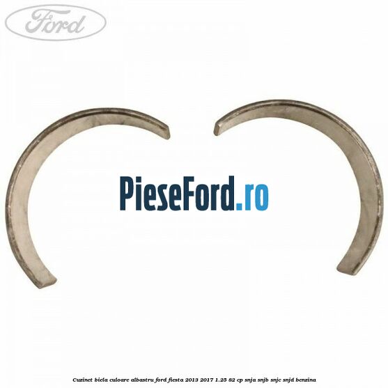 Cuzinet biela culoare albastru Ford Fiesta 2013-2017 1.25 82 cp SNJA, SNJB, SNJC, SNJD benzina