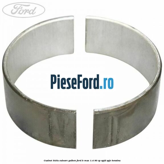 Cuzinet biela culoare galben Ford B-Max 1.4 90 cp SPJD, SPJE benzina