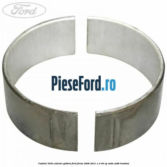 Cuzinet biela culoare galben Ford Focus 2008-2011 1.4 80 cp ASDA, ASDB benzina