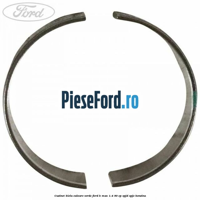 Cuzinet biela culoare verde Ford B-Max 1.4 90 cp SPJD, SPJE benzina