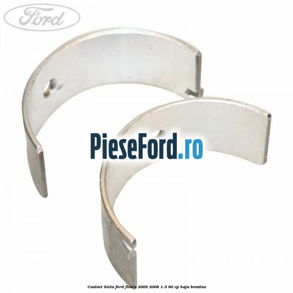 Cuzinet biela Ford Fiesta 2005-2008 1.3 60 cp BAJA benzina
