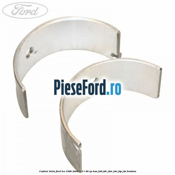 Cuzinet biela Ford Ka 1996-2008 1.3 i 60 cp BAA, J4D, J4K, J4M, J4N, J4P, J4S benzina