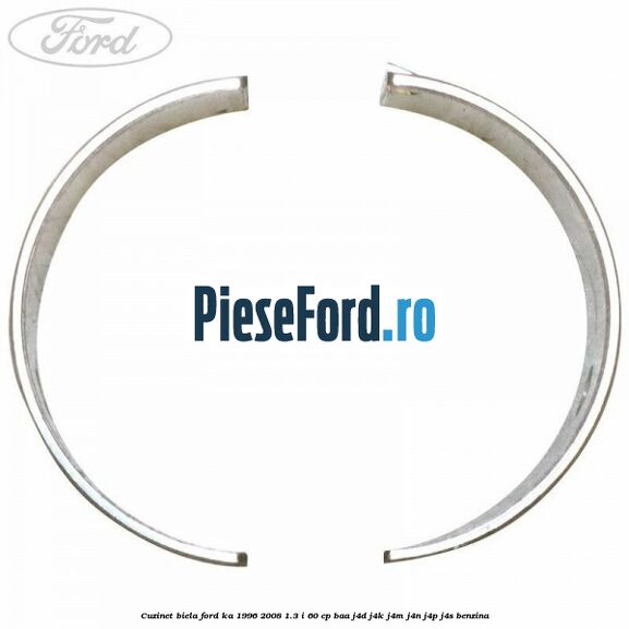 Cuzinet biela Ford Ka 1996-2008 1.3 i 60 cp BAA, J4D, J4K, J4M, J4N, J4P, J4S benzina