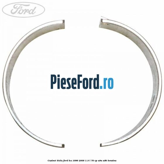 Cuzinet biela Ford Ka 1996-2008 1.3 i 70 cp Cuzinet biela Ford Ka 1996-2008 1.3 i 70 cp A9A, A9B benzina