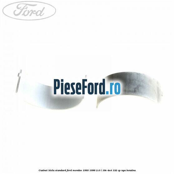 Cuzinet biela standard Ford Mondeo 1993-1996 2.0 i 16V 4x4 132 cp NGA benzina