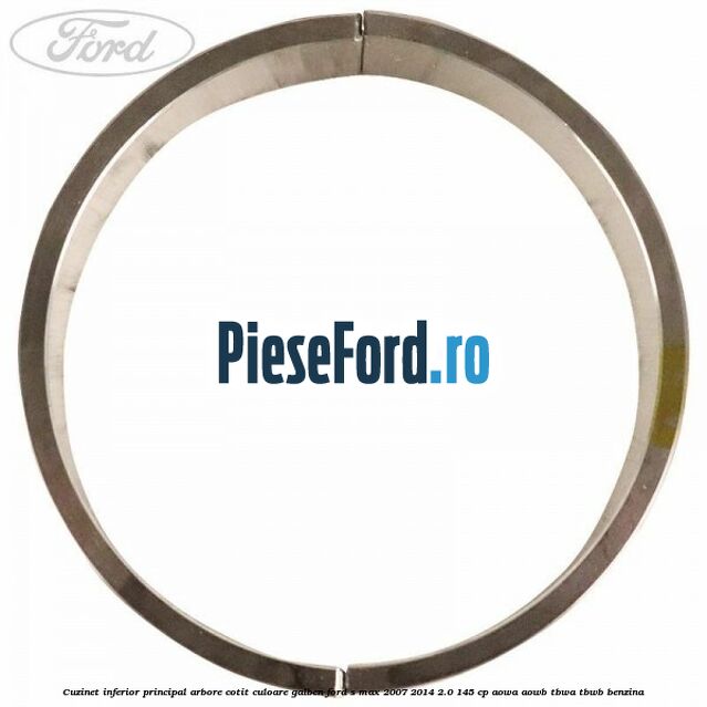 Cuzinet inferior principal arbore cotit culoare galben Ford S-Max 2007-2014 2.0 145 cp AOWA, AOWB, TBWA, TBWB benzina