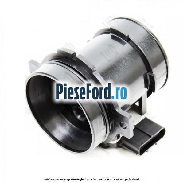 Debitmetru aer corp plastic Ford Mondeo 1996-2000 1.8 TD 90 cp RFN diesel