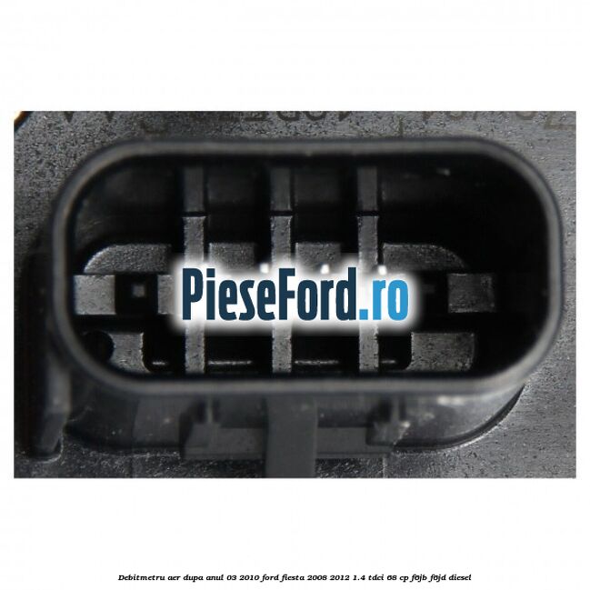 Debitmetru aer dupa anul 03/2010 Ford Fiesta 2008-2012 1.4 TDCi 68 cp Debitmetru aer dupa anul 03/2010 Ford Fiesta 2008-2012 1.4 TDCi 68 cp F6JB, F6JD diesel