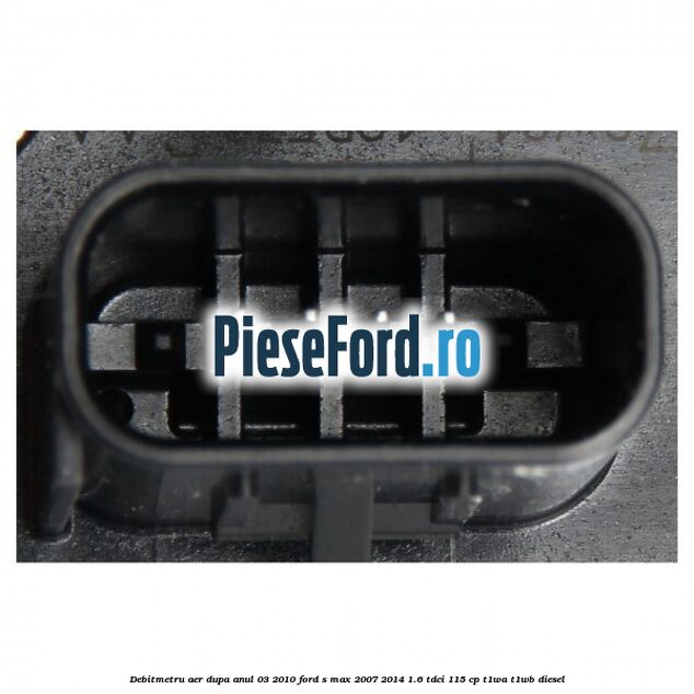 Debitmetru aer dupa anul 03/2010 Ford S-Max 2007-2014 1.6 TDCi 115 cp T1WA, T1WB diesel