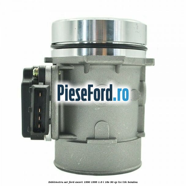 Debitmetru aer Ford Escort 1990-1995 1.6 i 16V 90 cp L1E, L1K benzina