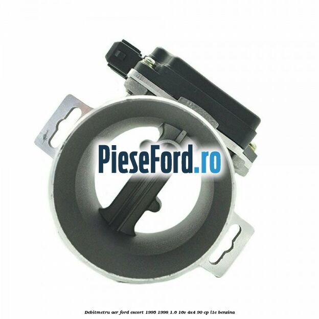Debitmetru aer Ford Escort 1995-1998 1.6 16V 4x4 90 cp L1E benzina