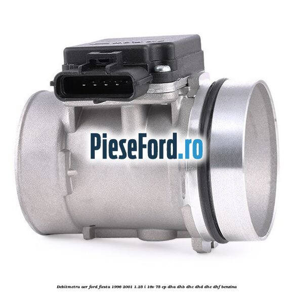 Debitmetru aer Ford Fiesta 1996-2001 1.25 i 16V 75 cp DHA, DHB, DHC, DHD, DHE, DHF benzina