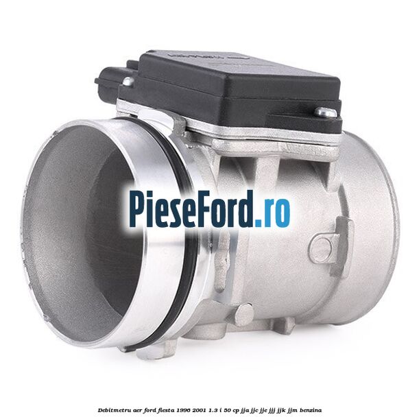 Debitmetru aer Ford Fiesta 1996-2001 1.3 i 50 cp JJA, JJC, JJE, JJJ, JJK, JJM benzina