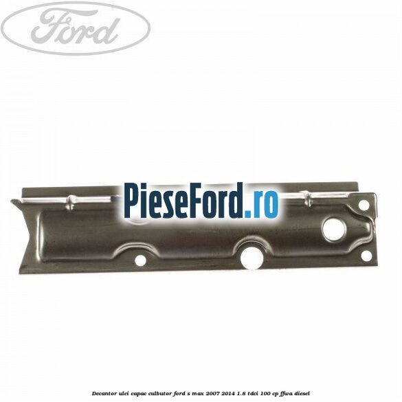 Decantor ulei capac culbutor Ford S-Max 2007-2014 1.8 TDCi 100 cp Decantor ulei capac culbutor Ford S-Max 2007-2014 1.8 TDCi 100 cp FFWA diesel