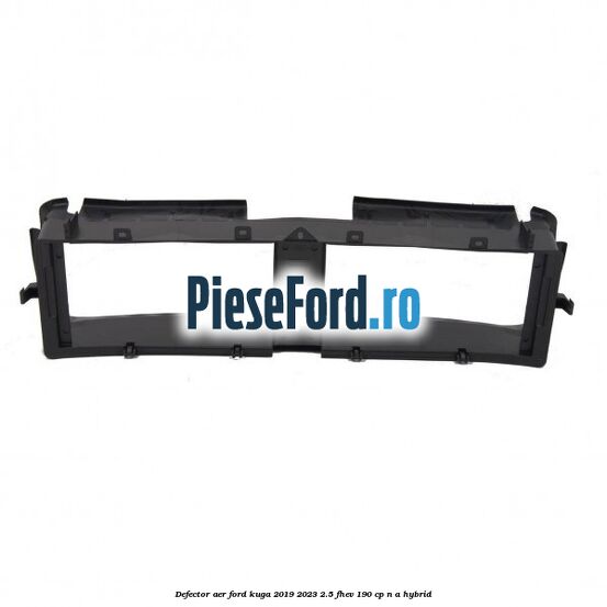 Defector aer Ford Kuga 2019-2023 2.5 FHEV 190 cp Defector aer Ford Kuga 2019-2023 2.5 FHEV 190 cp n/a hybrid