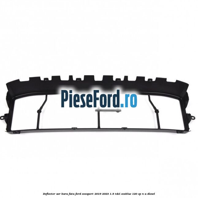 Deflector aer bara fata Ford EcoSport 2019-2023 1.5 TDCi EcoBlue 120 cp Deflector aer bara fata Ford EcoSport 2019-2023 1.5 TDCi EcoBlue 120 cp n/a diesel