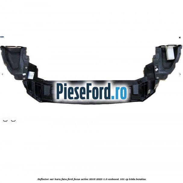 Deflector aer bara fata Ford Focus Active 2019-2023 1.0 EcoBoost 101 cp B3DA benzina