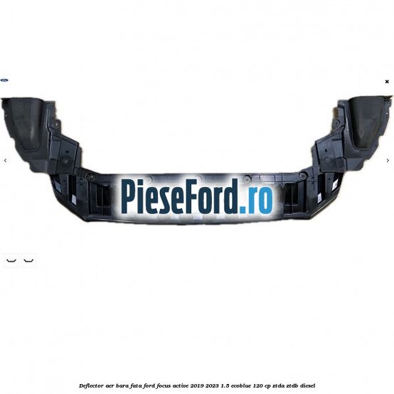 Deflector aer bara fata Ford Focus Active 2019-2023 1.5 EcoBlue 120 cp ZTDA, ZTDB diesel