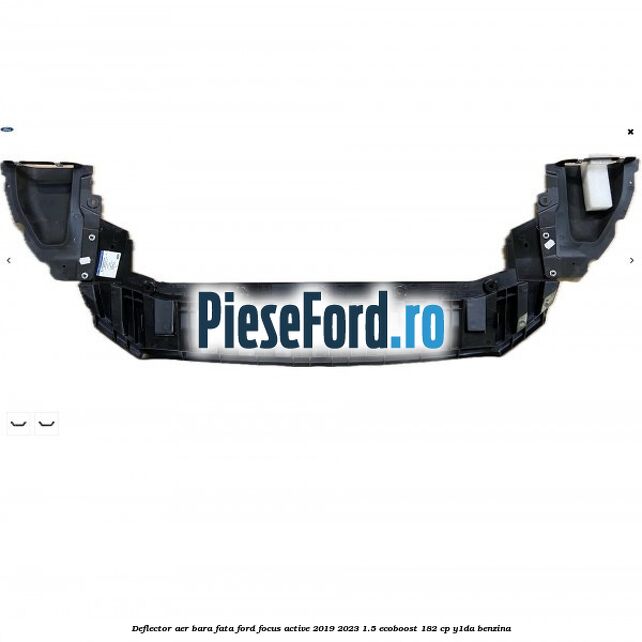 Deflector aer bara fata Ford Focus Active 2019-2023 1.5 EcoBoost 182 cp Deflector aer bara fata Ford Focus Active 2019-2023 1.5 EcoBoost 182 cp Y1DA benzina