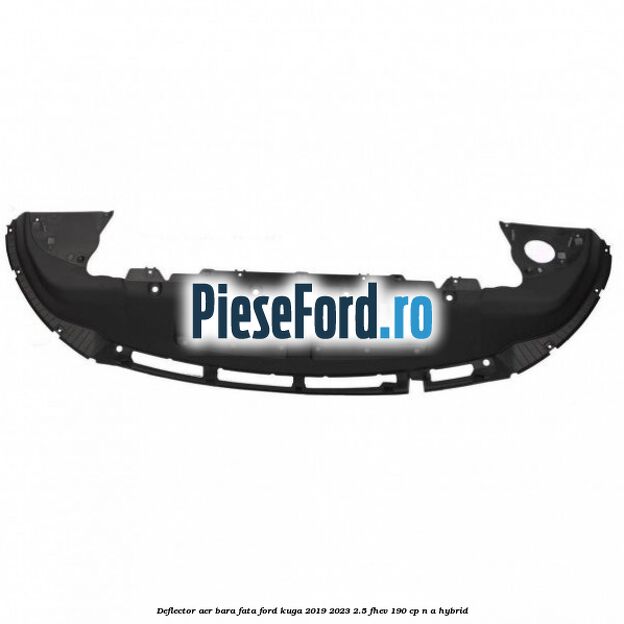 Deflector aer bara fata Ford Kuga 2019-2023 2.5 FHEV 190 cp n/a hybrid