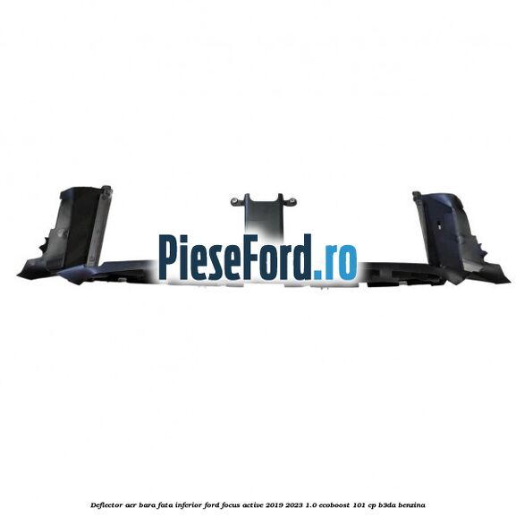 Deflector aer bara fata inferior Ford Focus Active 2019-2023 1.0 EcoBoost 101 cp B3DA benzina