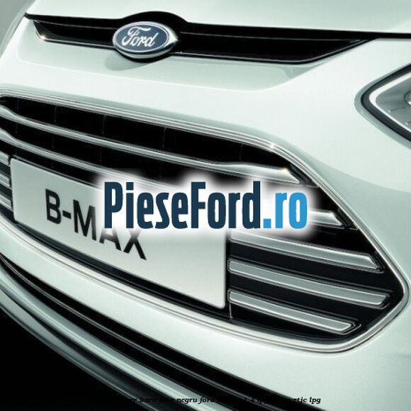 Deflector aer bara fata negru Ford B-Max 1.4 LPG 90 cp RTJC LPG