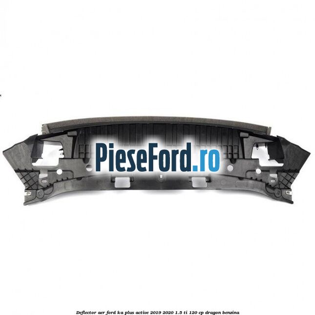 Deflector aer Ford Ka plus Active 2019-2020 1.5 Ti 120 cp Deflector aer Ford Ka plus Active 2019-2020 1.5 Ti 120 cp dragon benzina