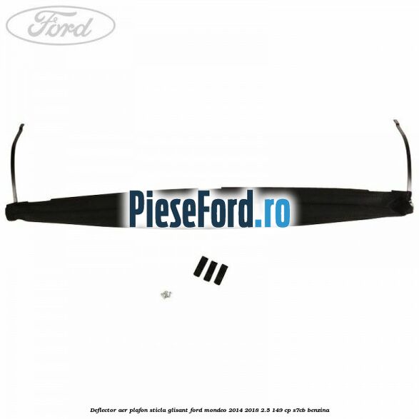 Deflector aer plafon sticla glisant Ford Mondeo 2014-2018 2.5 149 cp S7CB benzina