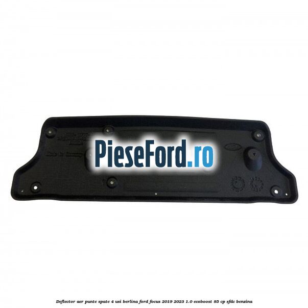 Deflector aer punte spate 4 usi berlina Ford Focus 2019-2023 1.0 EcoBoost 85 cp SFDC benzina