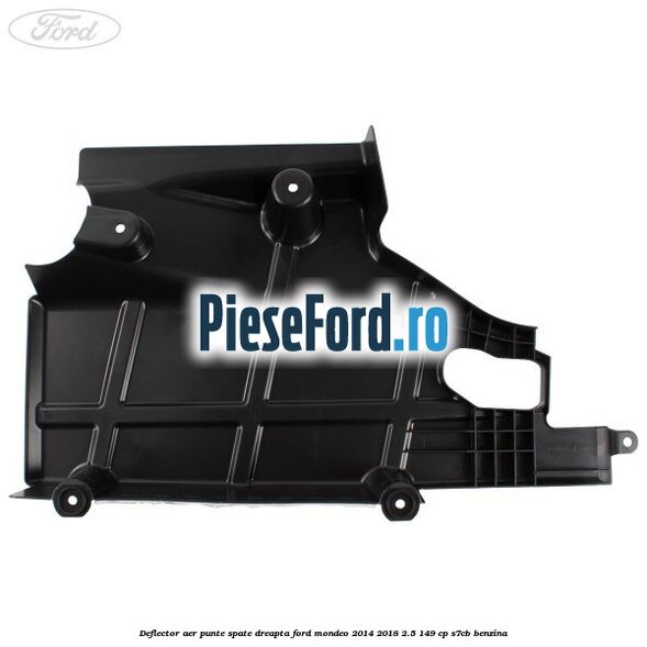 Deflector aer punte spate dreapta Ford Mondeo 2014-2018 2.5 149 cp S7CB benzina