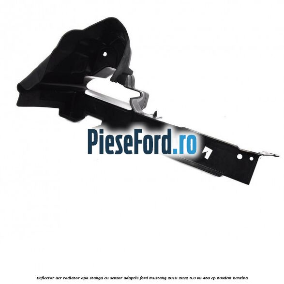 Deflector aer radiator apa stanga cu senzor adaptiv Ford Mustang 2018-2022 5.0 V8 450 cp 50SDEM benzina