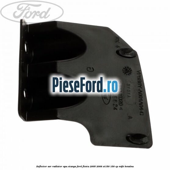 Deflector aer radiator apa stanga Ford Fiesta 2005-2008 ST150 150 cp N4JB benzina