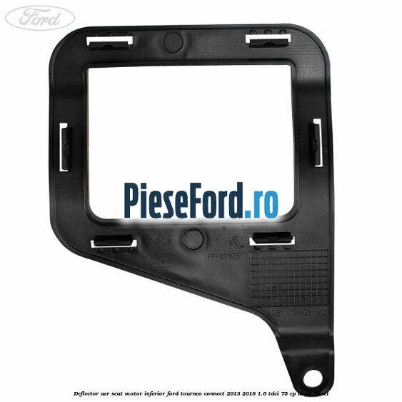 Deflector aer scut motor inferior Ford Tourneo Connect 2013-2018 1.6 TDCi 75 cp UBGA diesel