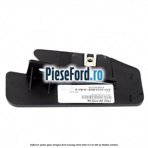 Deflector podea spate dreapta Ford Mustang 2018-2022 5.0 V8 450 cp 50SDEM benzina