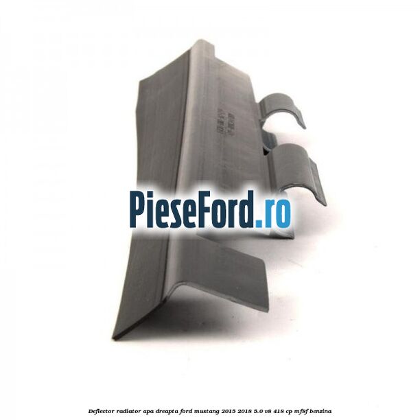 Deflector radiator apa dreapta Ford Mustang 2015-2018 5.0 V8 418 cp MF8F benzina