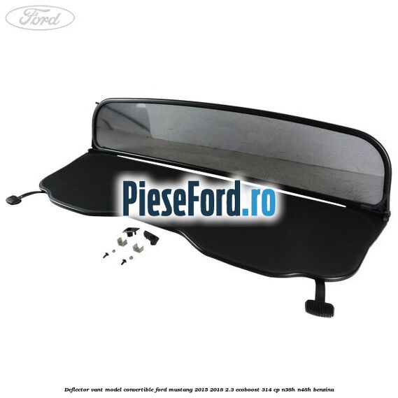 Deflector vant, model Convertible Ford Mustang 2015-2018 2.3 EcoBoost 314 cp N38H, N48H benzina