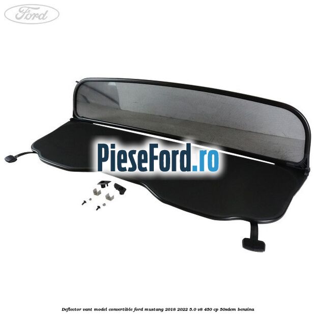 Deflector vant, model Convertible Ford Mustang 2018-2022 5.0 V8 450 cp 50SDEM benzina