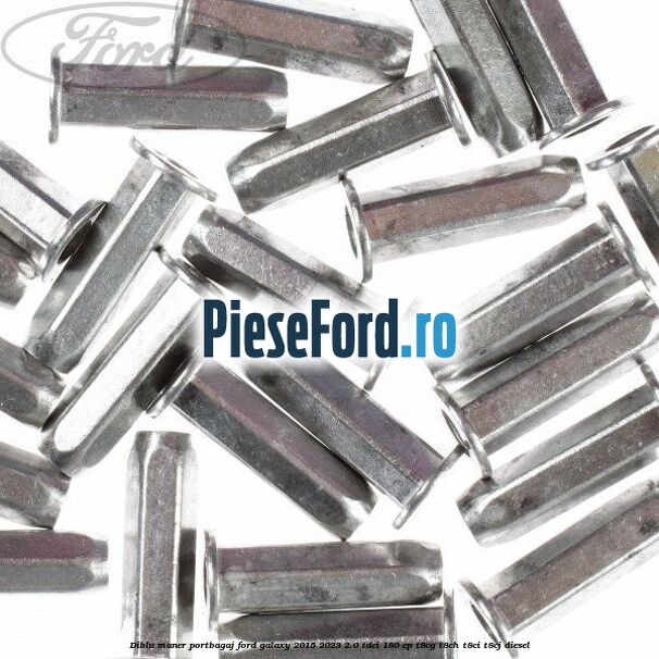 Diblu maner portbagaj Ford Galaxy 2015-2023 2.0 TDCi 180 cp Diblu maner portbagaj Ford Galaxy 2015-2023 2.0 TDCi 180 cp T8CG, T8CH, T8CI, T8CJ diesel