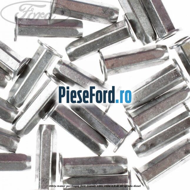 Diblu maner portbagaj Ford Transit 1991-1994 2.5 DI 80 cp 4DA diesel