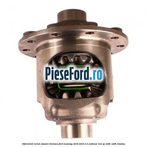 Diferential Torsen alunare limitata Ford Mustang 2015-2018 2.3 EcoBoost 314 cp N38H, N48H benzina