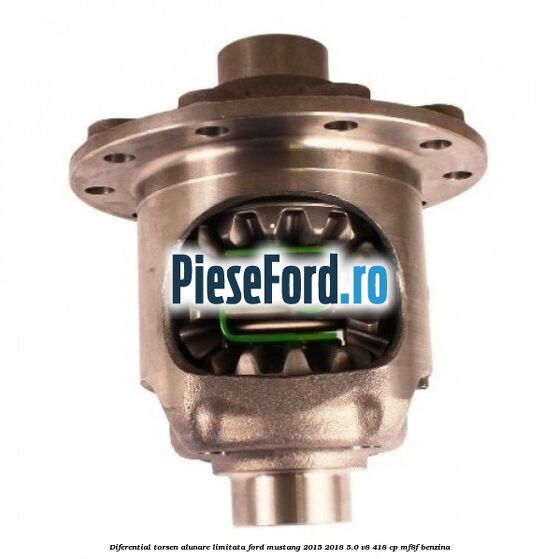Diferential Torsen alunare limitata Ford Mustang 2015-2018 5.0 V8 418 cp MF8F benzina