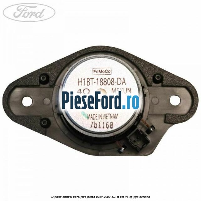 Difuzor central bord Ford Fiesta 2017-2023 1.1 Ti-VCT 75 cp FSJB benzina
